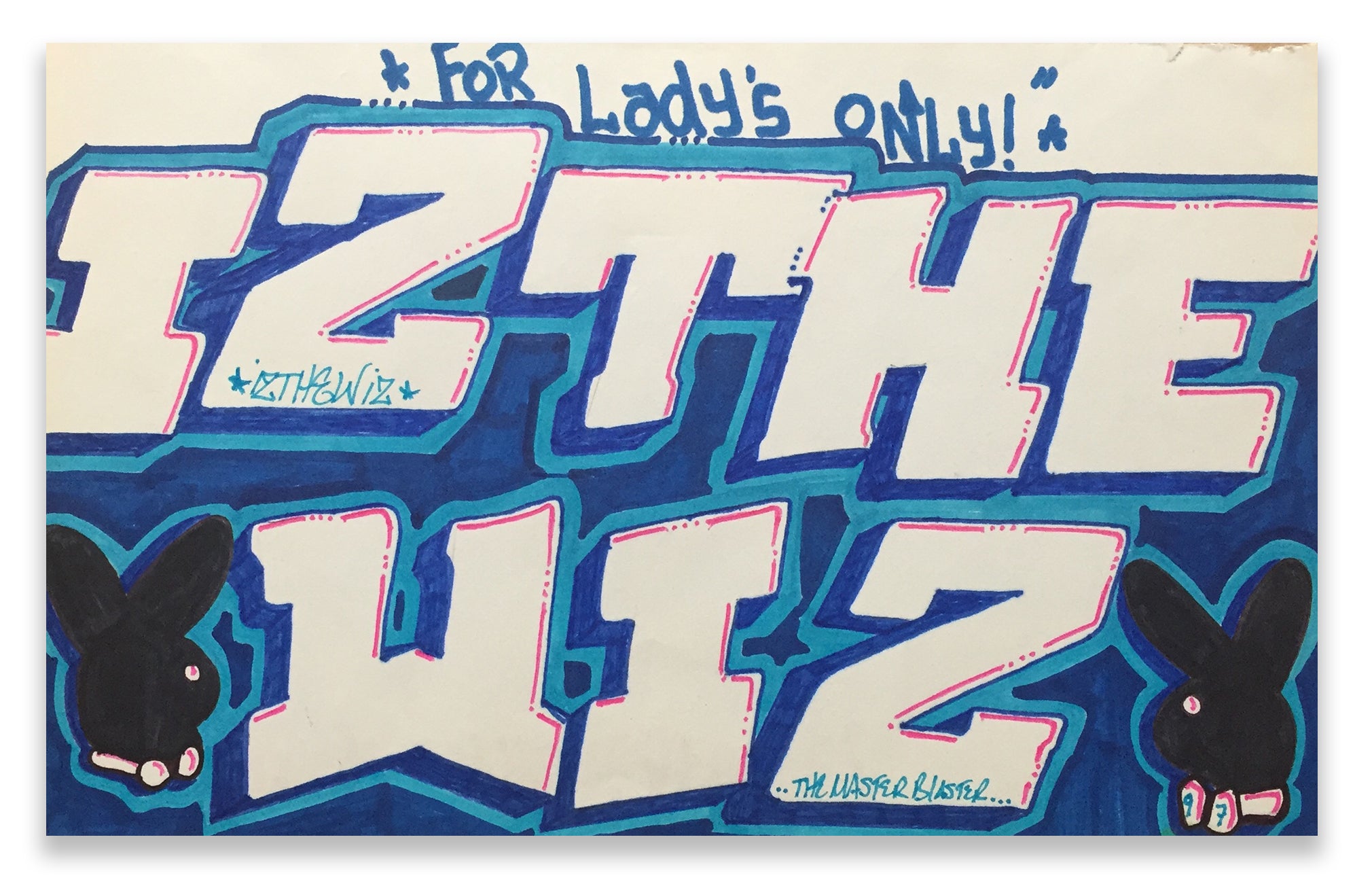 IZ THE WIZ - "For Ladies Only" Drawing