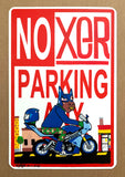 NOXER -  "Smooth Criminal" No Parking Sign