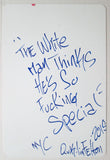 QUIK- "White Man Thinks....." No Parking Sign