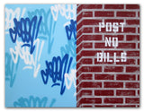 SEEN -"Post No Bills -Stretched"Aerosol Linen