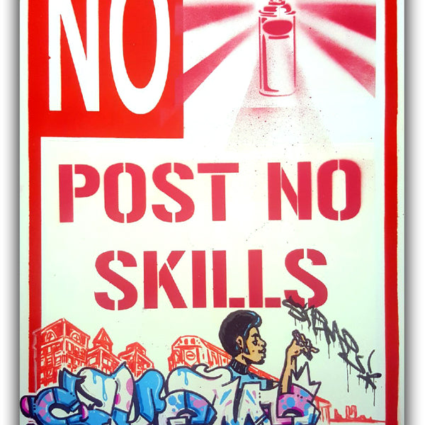 SKEME - "Post No Skills" No Parking Sign