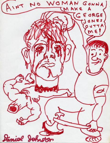 DANIEL JOHNSTON - "Aint no Woman"