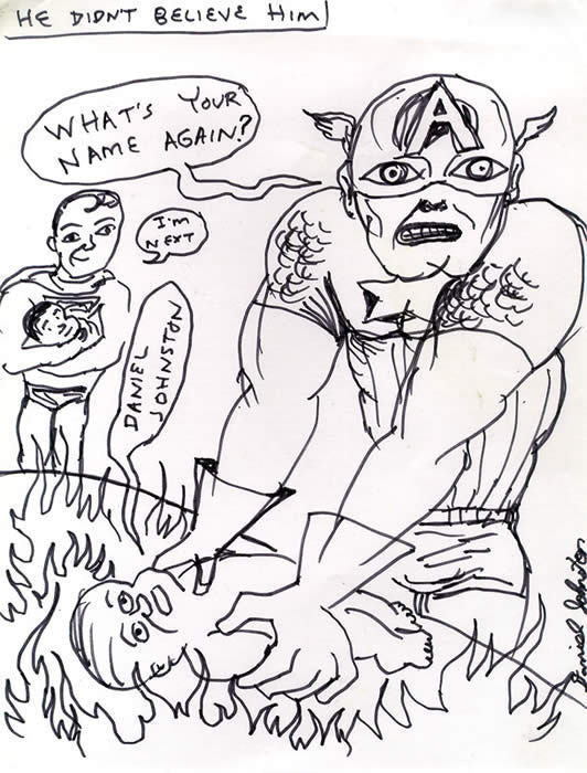 DANIEL JOHNSTON - "Whats your Name?"