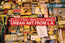 Electric Wasteland: Urban Art from L.A.