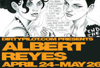 Albert reyes april 24- may 26, 2008