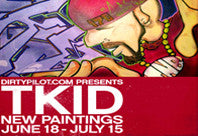 TKID paintings june 18 - july 15, 2013