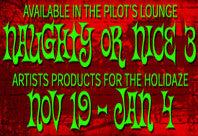 Naughty or Nice 3 november 19 - january 4, 2011