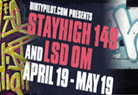 Stayhigh 149 & LSD april 19 - may 19 2011
