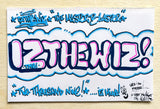 IZ THE WIZ -"IZ THE WIZ" BB Drawing