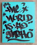 KADE TMT -"The World is a Ghetto 2" Painting