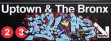 SKEME -"Uptown & The Bronx" Painted Sign