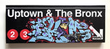 SKEME -"Uptown & The Bronx" Painted Sign