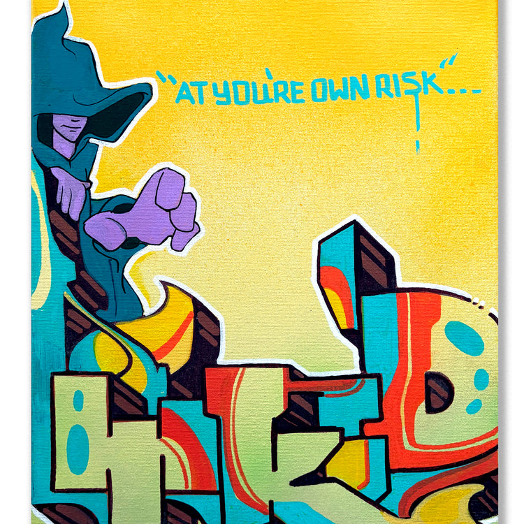 T-KID 170  - "At your own Risk" Painting