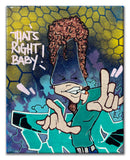 T-KID 170  - "Thats Right Baby" Painting
