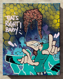 T-KID 170  - "Thats Right Baby" Painting