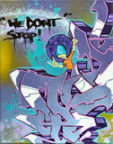 T-KID 170  - "We Don't Stop" Painting
