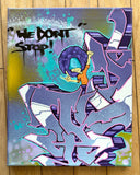 T-KID 170  - "We Don't Stop" Painting