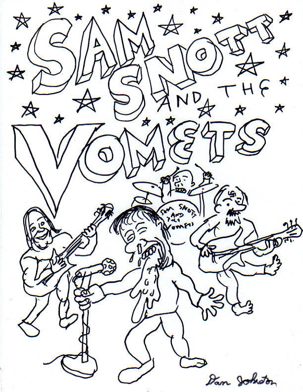 DANIEL JOHNSTON -  "Sam Snot and The Vomits"