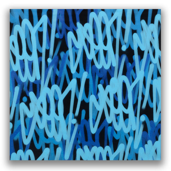 GRAFFITI ARTIST SEEN  - " Blue Multi Tags #5"  Aerosol on  Canvas 30"x30"