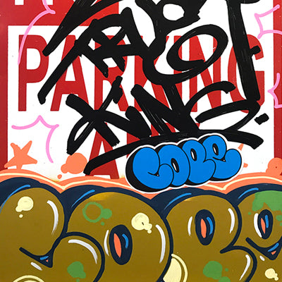 COPE 2 - "True King" No Parking Sign