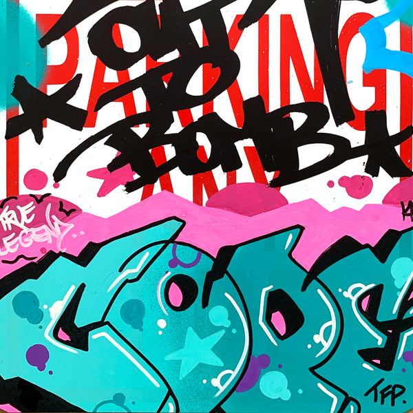 COPE 2 - "Out to Bomb"  No Parking Sign