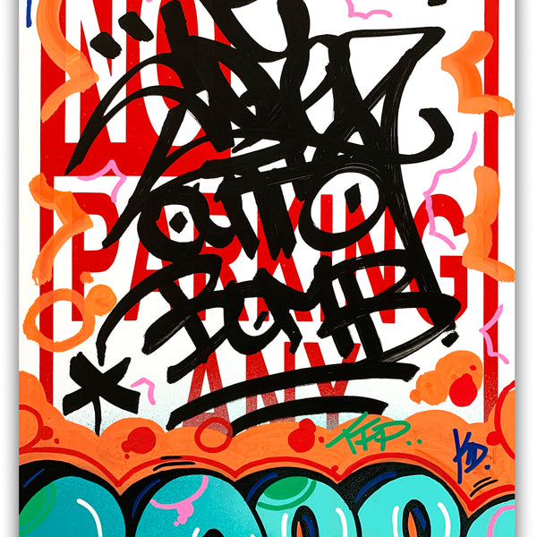 COPE 2 - "Out to Bomb" No Parking Sign