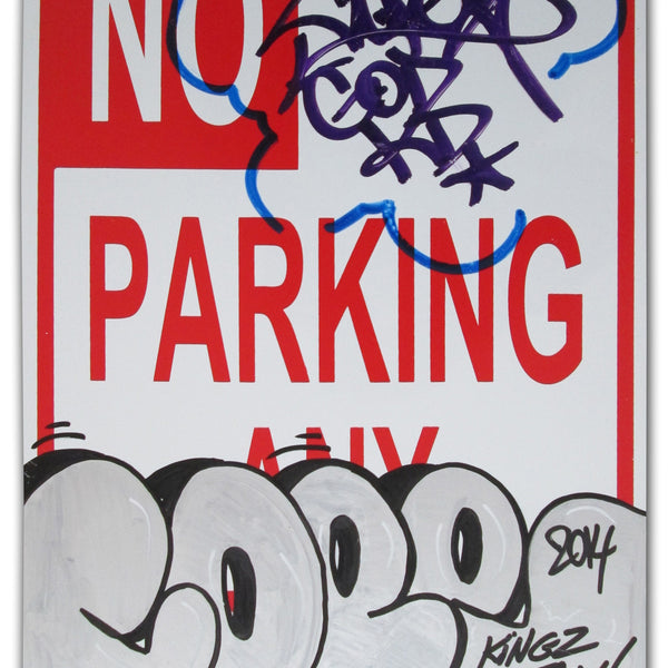 COPE 2 - "Kings destroy" No Parking Sign