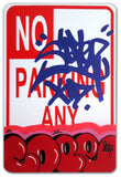 COPE 2 - "Red Classic Bubble #2" No Parking Sign