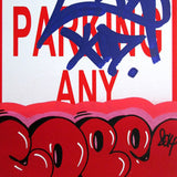 COPE 2 - "Red Classic Bubble #2" No Parking Sign