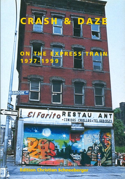 CRASH AND DAZE - On The Express Train - 1977-1999