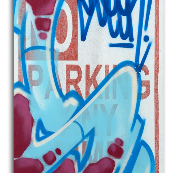 GRAFFITI ARTIST SEEN -  LARGE 18"x24" "No Parking"