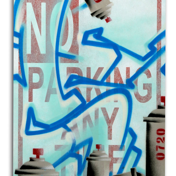 GRAFFITI ARTIST SEEN -  LARGE 18"x24" "No Parking"