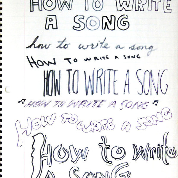 DANIEL JOHNSTON -  "How to Write a Song"