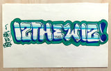 IZ THE WIZ - "IZ THE WIZ" Drawing