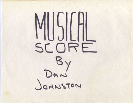 DANIEL JOHNSTON -  "Musical Score" Drawing