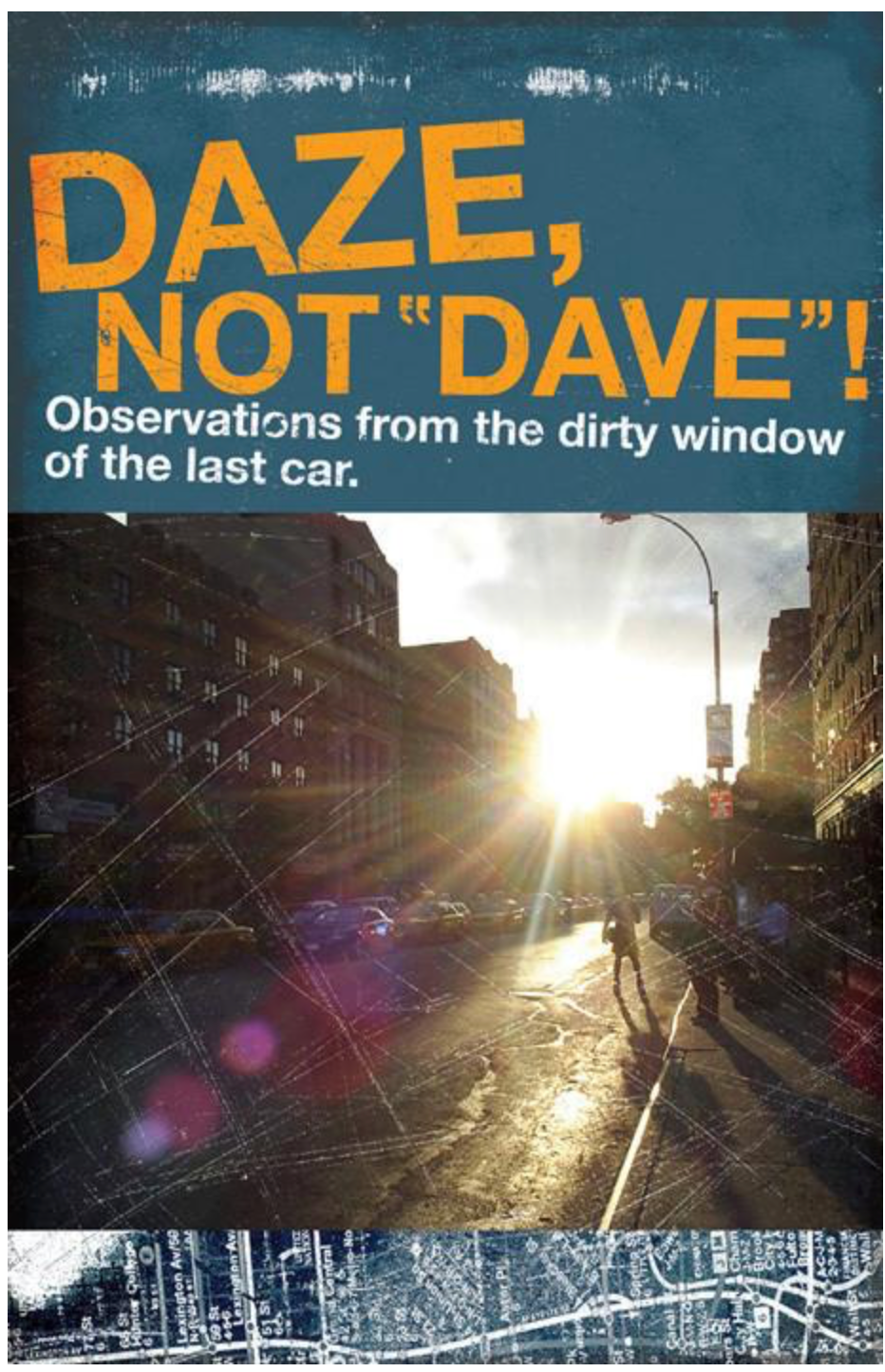 Daze - "Daze not Dave" Zine