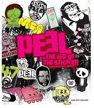 PEEL- The Art of the Sticker