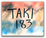 TAKI 183  "TAKI 183" on canvas (Blk)