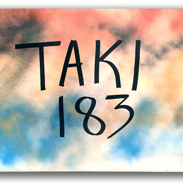 TAKI 183  "TAKI 183" on canvas (Blk)