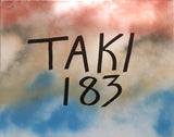 TAKI 183  "TAKI 183" on canvas