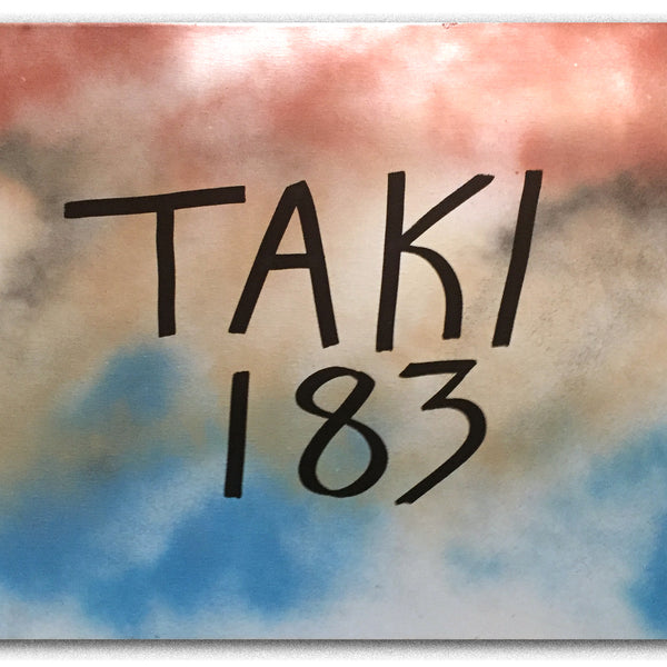 TAKI 183  "TAKI 183" on canvas