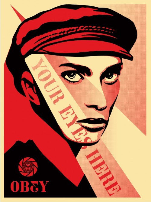 SHEPARD FAIREY - "Your Eyes Here"