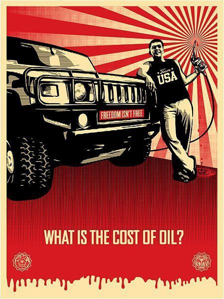 SHEPARD FAIREY - "Cost of Oil"