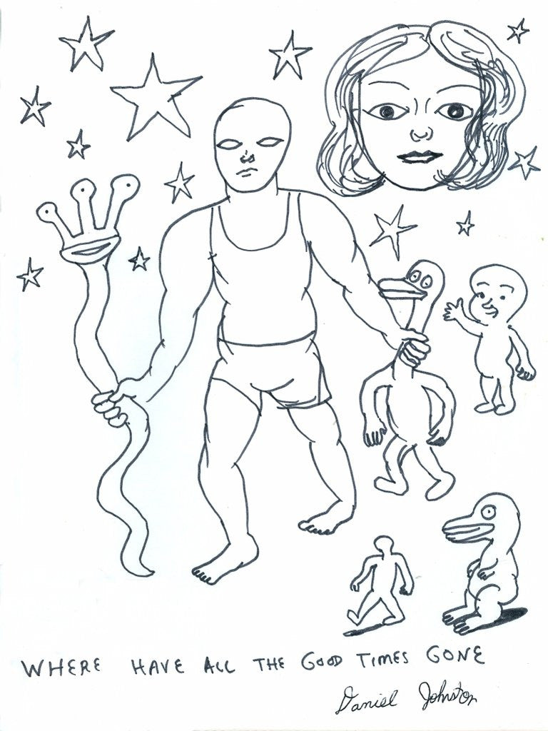 DANIEL JOHNSTON -  "Where Have all The Good times Gone" (from the Handbook)