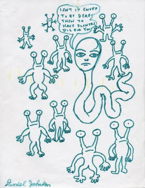 DANIEL JOHNSTON -  "Isn't it enuff"
