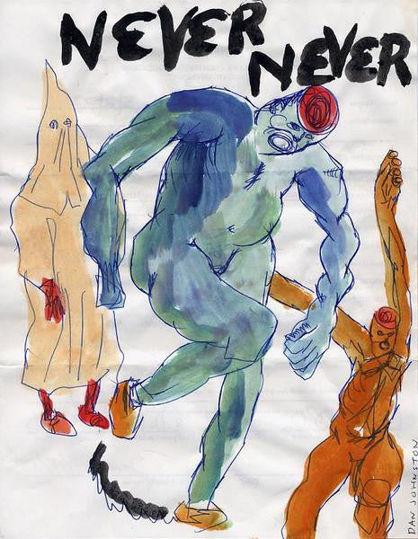 DANIEL JOHNSTON -  "Never Never"