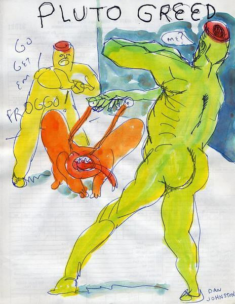 DANIEL JOHNSTON -  "Pluto Greed"