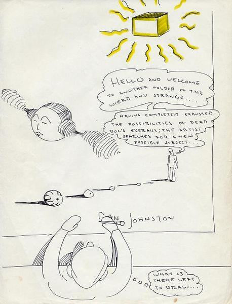 DANIEL JOHNSTON -  "What is there left to Draw"